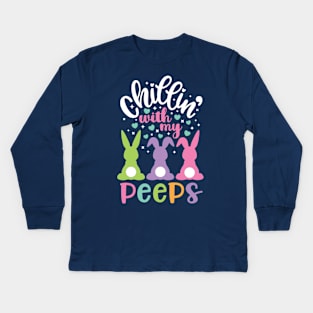 Chillin with my Peeps Funny Easter Bunny Kids Gift Kids Long Sleeve T-Shirt